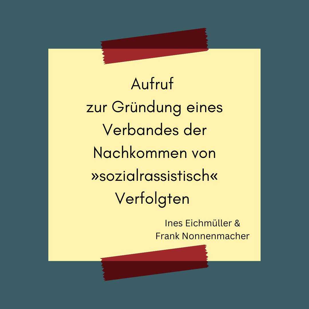 Aufruf zur Gründung eines Verbandes der Nachkommen von »sozialrassistisch« Verfolgten